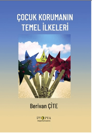 Çocuk Korumanın Temel İlkeleri Berivan Çite