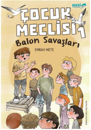 Balon Savaşları - Çocuk Meclisi 1 Emrah Mete