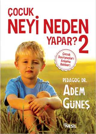 Çocuk Neyi Neden Yapar? 2 Adem Güneş