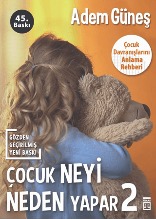 Çocuk Neyi Neden Yapar -2 Adem Güneş