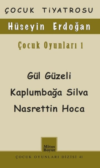 Çocuk Oyunları 1 / Gül Güzeli - Kaplumbağa Silva Nasrettin Hoca Hüseyi