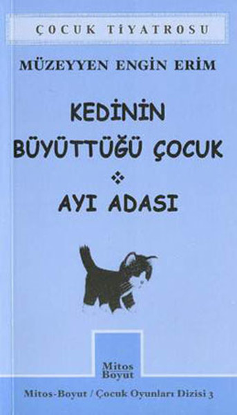 Çocuk Oyunları 3-Kedinin Büyüttüğü Çocuk %25 indirimli Müzeyyen Engin 