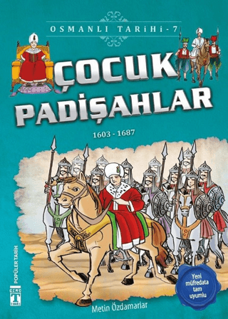 Osmanlı Tarihi 7 - Çocuk Padişahlar 1603-1687 %28 indirimli Ahmet Ataş