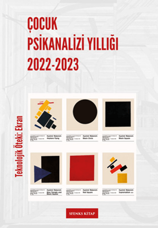 Çocuk Psikanalizi Yıllığı 2022 - 2023: Teknolojik Öteki - Ekran Kolekt