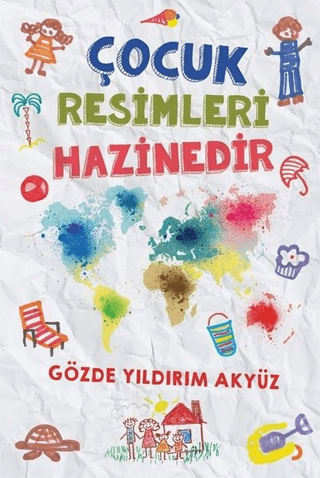 Çocuk Resimleri Hazinedir Gözde Yıldırım Akyüz