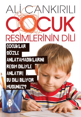 Çocuk Resimlerinin Dili Ali Çankırılı