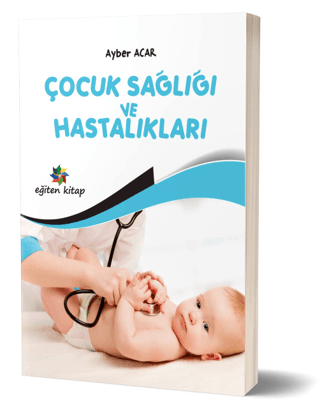 Çocuk Sağlığı ve Hastalıkları Ayber Acar