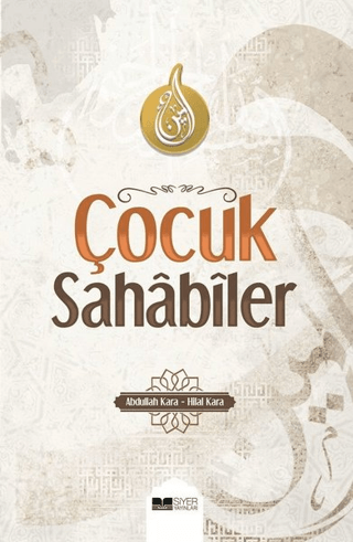 Çocuk Sahabiler (Ciltli) Hilal Kara