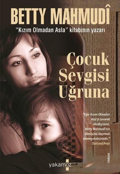 Çocuk Sevgisi Uğruna %30 indirimli Betty Mahmudi