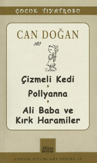 Can Doğan - Çizmeli Kedi-Pollyanna-Ali Baba Can Doğan