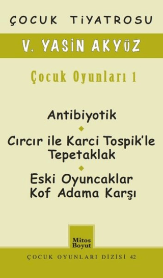 Çocuk Tiyatrosu / Çocuk Oyunları 1 V. Yasin Akyüz