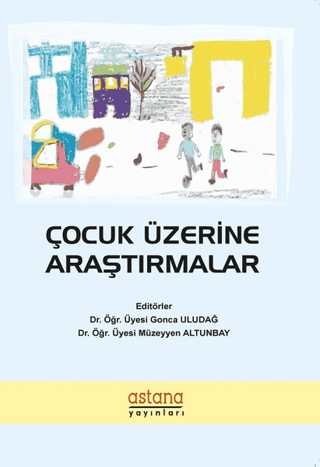 Çocuk Üzerine Araştırmalar Gonca Uludağ