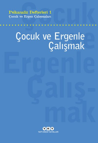 Çocuk ve Ergenle Çalışmak Tijen Demirörs