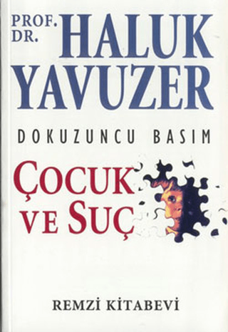 Çocuk ve Suç Haluk Yavuzer