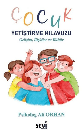 Çocuk Yetiştirme Kılavuzu Ali Orhan