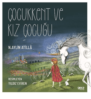 Çocukkent ve Kız Çocuğu N. Aylin Atilla