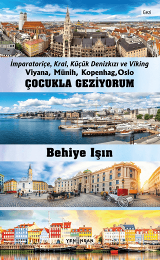 Çocukla Geziyorum - İmparatoriçe Kral Küçük Deniz Kızı ve Viking Viyan