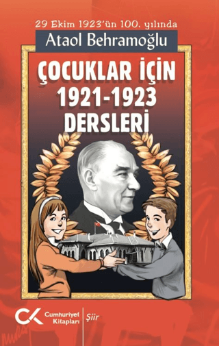 Çocuklar İçin 1921 - 1923 Dersleri Ataol Behramoğlu