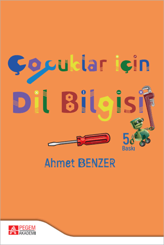 Çocuklar İçin Dilbilgisi Ahmet Benzer