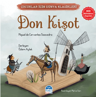 Don Kişot - Çocuklar İçin Dünya Klasikleri Miguel de Cervantes Saavedr