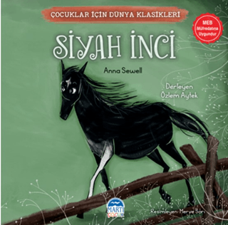 Siyah İnci - Çocuklar İçin Dünya Klasikleri Anna Sewell