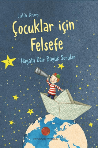 Çocuklar İçin Felsefe Julia Knop