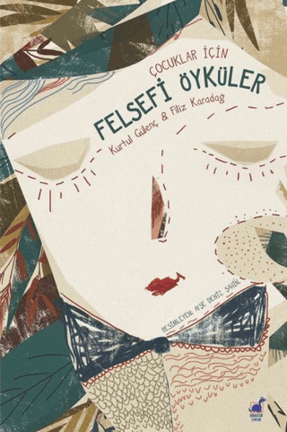 Çocuklar İçin Felsefi Öyküler Filiz Karadağ