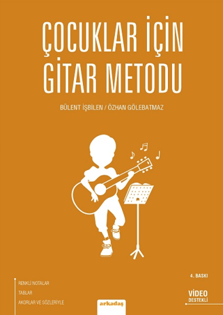 Çoçuklar İçin Gitar Metodu Bülent İşbilen