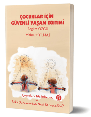 Çocuklar İçin Güvenli Yaşam Eğitimi Begüm Özgü