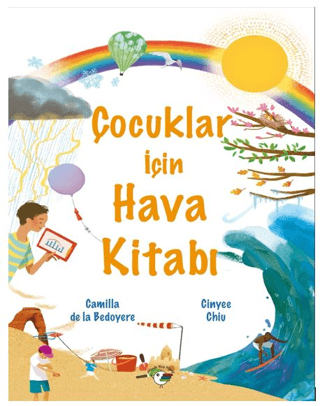 Çocuklar İçin Hava Kitabı Camilla de la Bedoyere