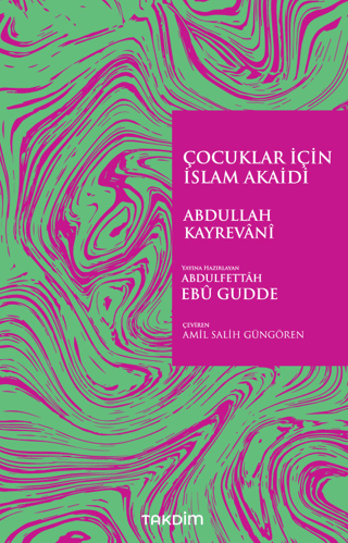 Çocuklar İçin İslam Akaidi Abdullah Kayrevani