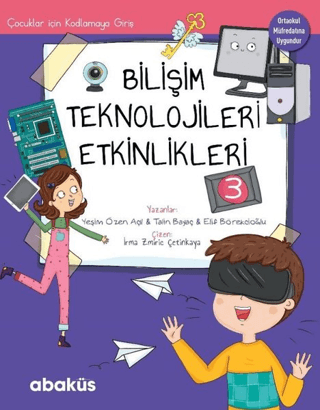 Çocuklar İçin Kodlamaya Giriş - Bilişim Teknolojileri Etkinlikleri 3 Y