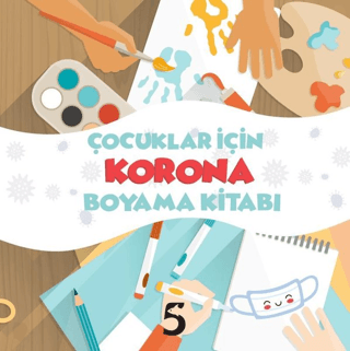 Çocuklar İçin Korona Boyama Kitabı Kolektif