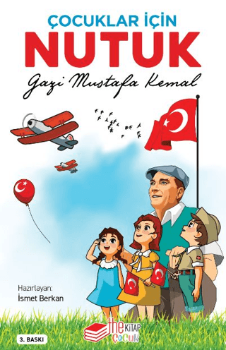 Çocuklar İçin Nutuk Mustafa Kemal Atatürk