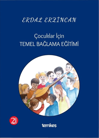 Çocuklar İçin Temel Bağlama Eğitimi Erdal Erzincan