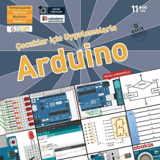 Çocuklar İçin Uygulamalarla Arduino (Eğitim Videolu) Bülent Çobanoğlu