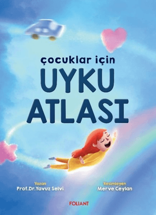 Çocuklar İçin Uyku Atlası Yavuz Selvi