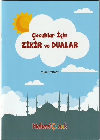 Çocuklar İçin Zikir ve Dualar Yusuf Yılmaz