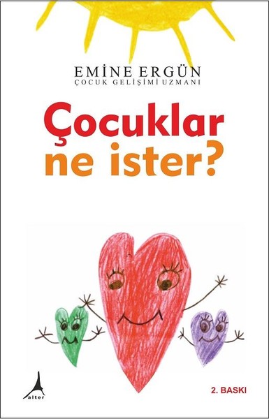 Çocuklar Ne İster? Emine Ergün