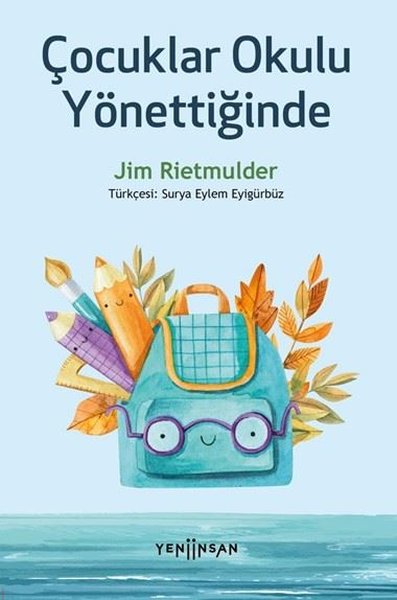 Çocuklar Okulu Yönettiğinde Jim Rietmulder