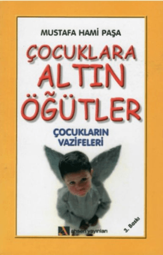 Çocuklara Altın Öğütler Mustafa Hami Paşa