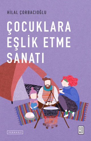 Çocuklara Eşlik Etme Sanatı Hilal Çorbacıoğlu