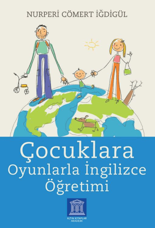 Çocuklara Oyunlarla İngilizce Öğretimi Nurperi Cömert İğdigül