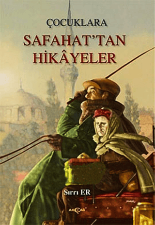 Çocuklara Safahat'tan Hikayeler %24 indirimli Sırrı Er