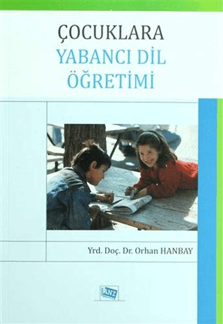 Çocuklara Yabancı Dil Öğretimi Orhan Hanbay