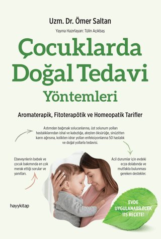 Çocuklarda Doğal Tedavi Yöntemleri - Aromaterapik Fitoterapötik Homeop