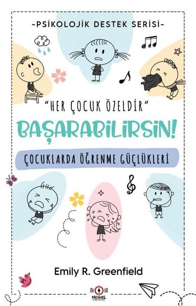 Çocuklarda Öğrenme Güçlükleri - Başarabilirsin! Psikolojik Destek Seri