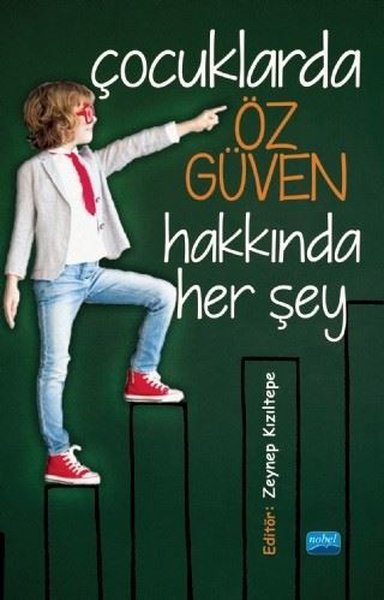 Çocuklarda Öz Güven Hakkında Her Şey Zeynep Kızıltepe