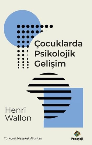 Çocuklarda Psikolojik Gelişim Henri Wallon