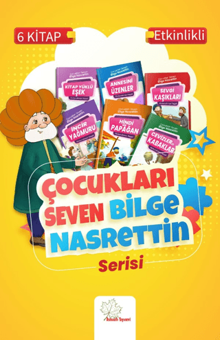 Çocukları Seven Bilge Nasrettin (6 Kitap) Abdurrahman Neşeli